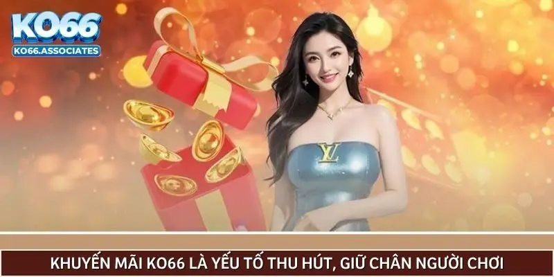 khuyen-mai-ko66-thu-hut-giu-chan-nguoi-choi